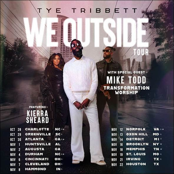 Tye Tribbett Announces the We Outside Tour This Fall
